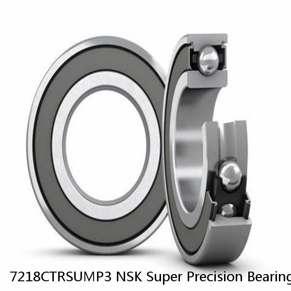 7218CTRSUMP3 NSK Super Precision Bearings