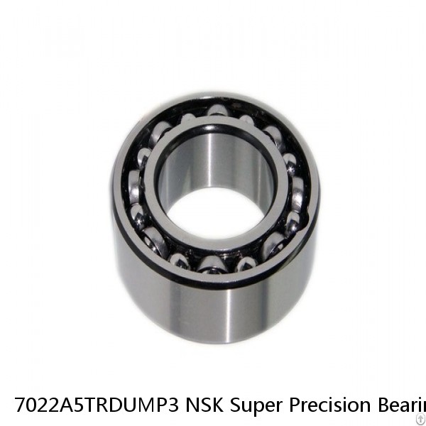 7022A5TRDUMP3 NSK Super Precision Bearings