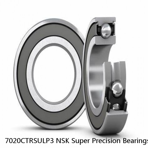 7020CTRSULP3 NSK Super Precision Bearings