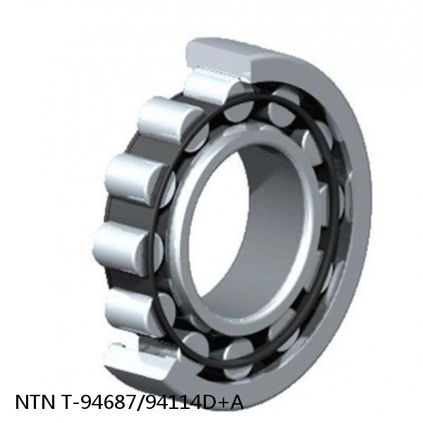 T-94687/94114D+A NTN Cylindrical Roller Bearing